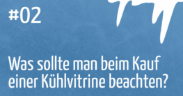 Was muss man beim Kauf einer Kühlvitrine beachten.